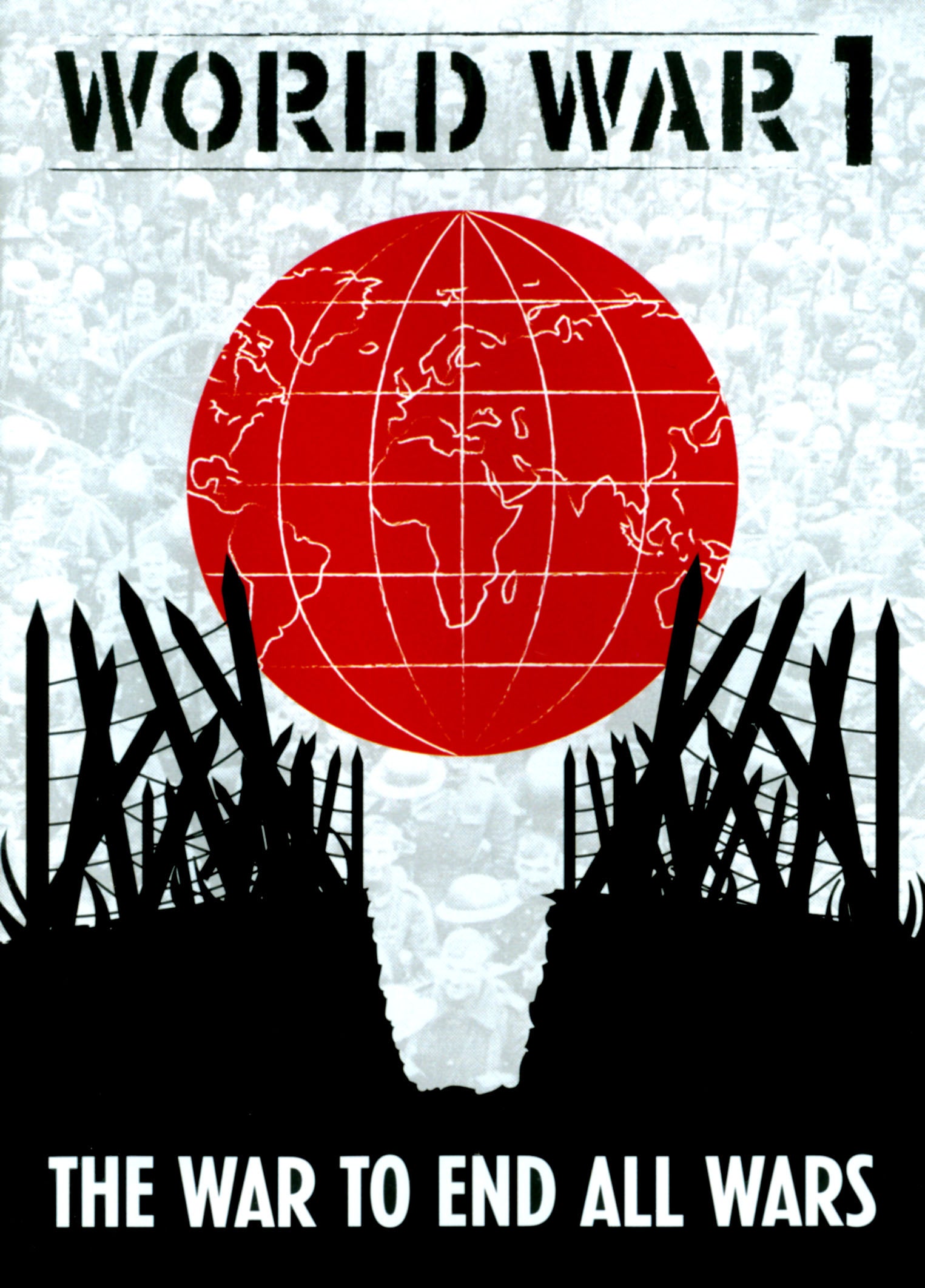World War 1: The War to End All Wars cover art