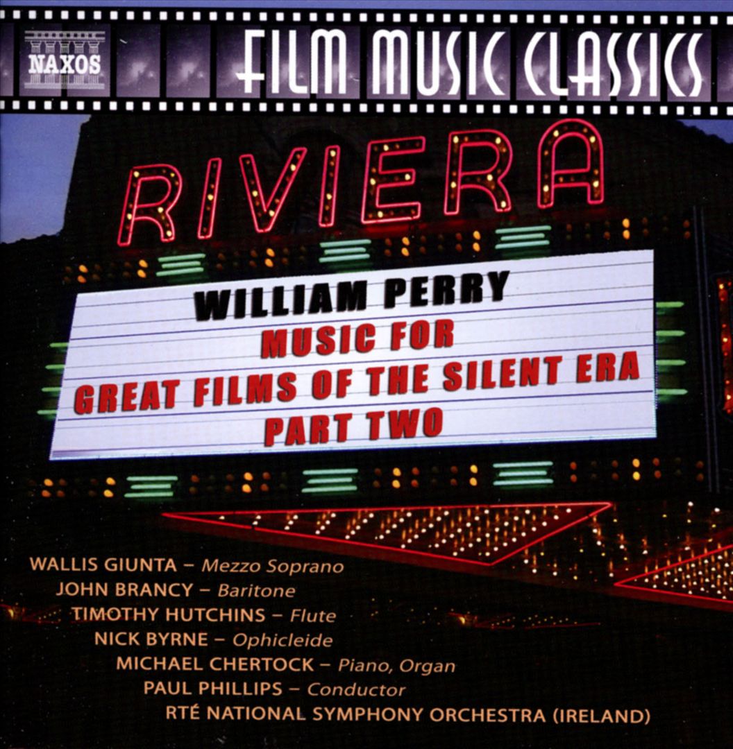 William Perry: Music for Great Films of the Silent Era, Part 2 cover art