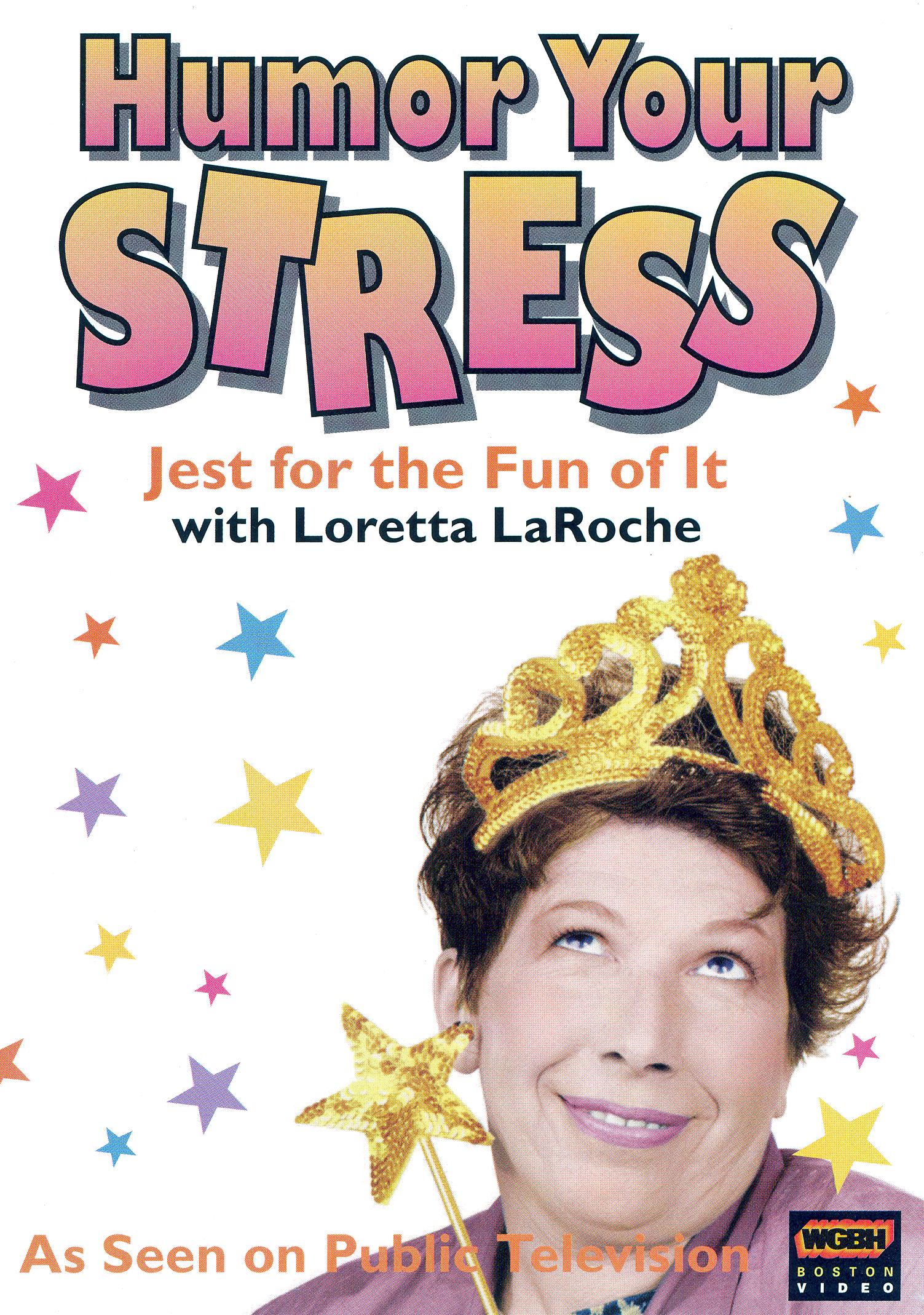 Loretta Laroche: Humor Your Stress cover art
