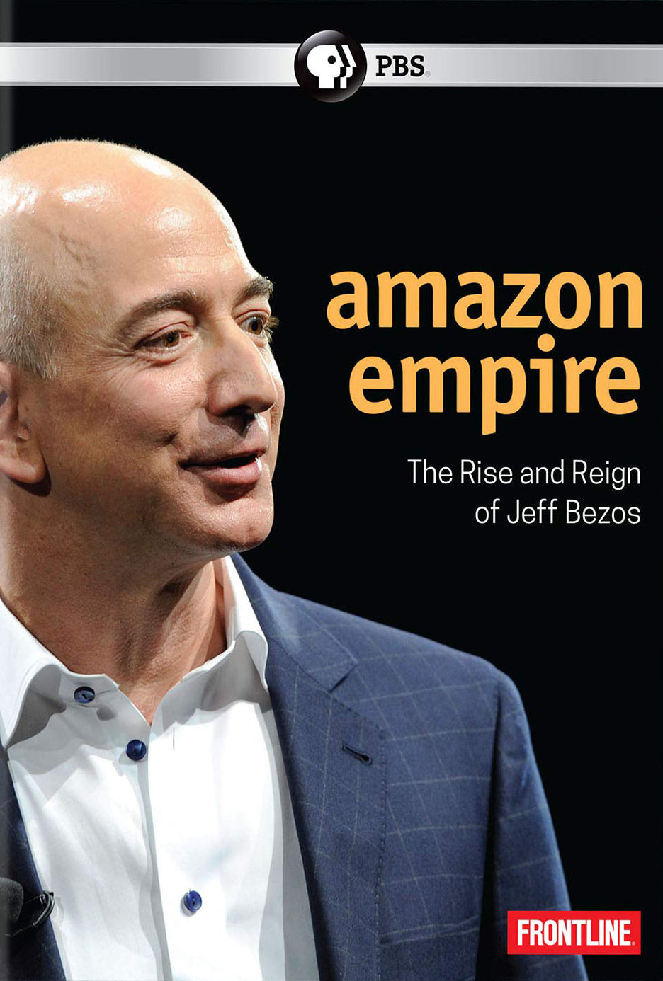 Frontline: Amazon Empire - The Rise and Reign of Jeff Bezos cover art