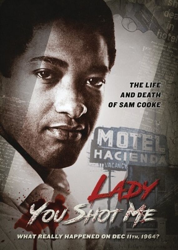 Lady You Shot Me: Life and Death of Sam Cooke cover art