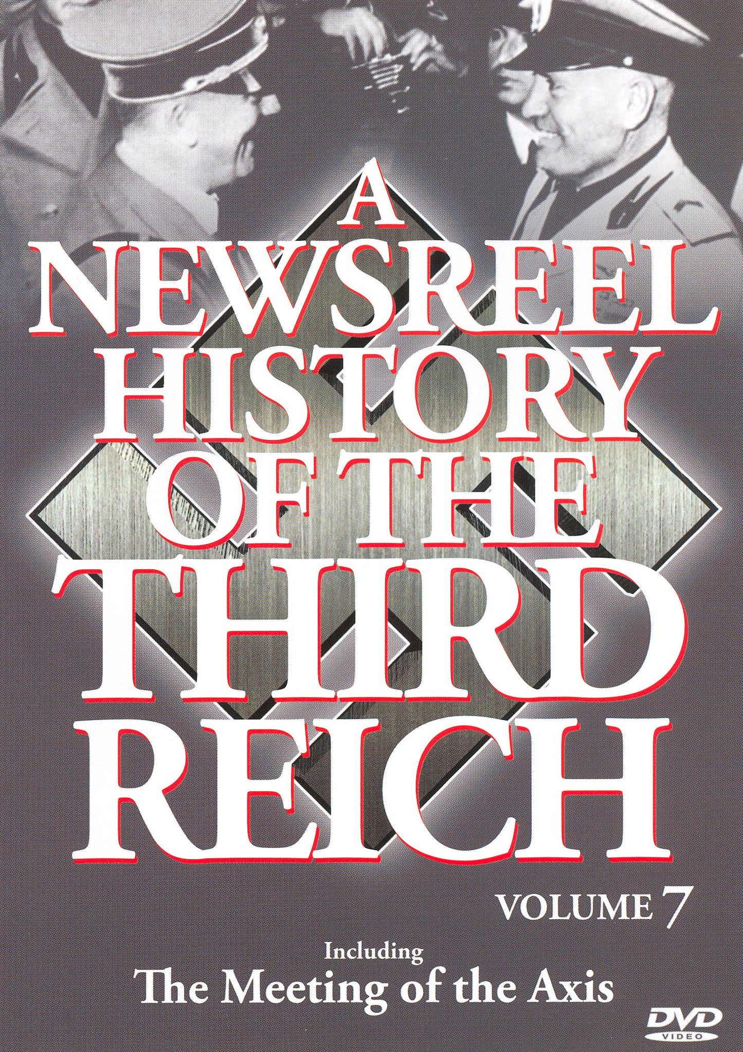 Newsreel History of the Third Reich, Vol. 7 cover art