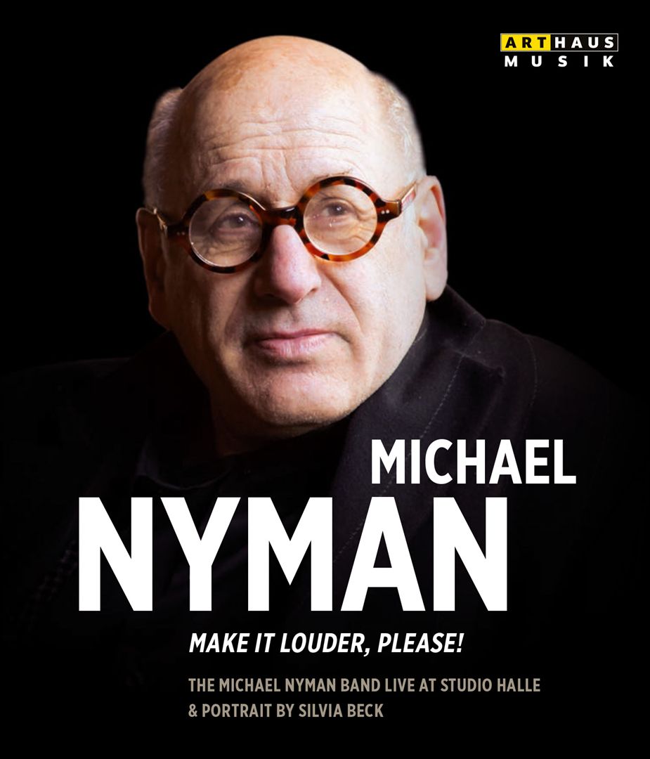 Michael Nyman: Make it Louder Please [Video] cover art
