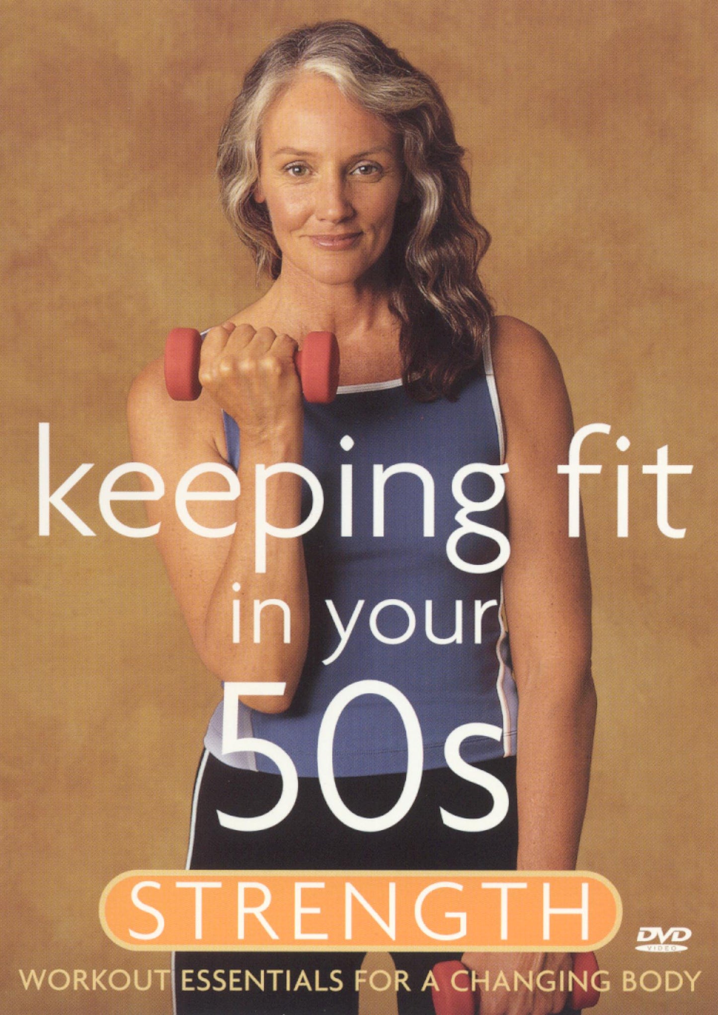 Keeping Fit in Your 50s: Strength cover art