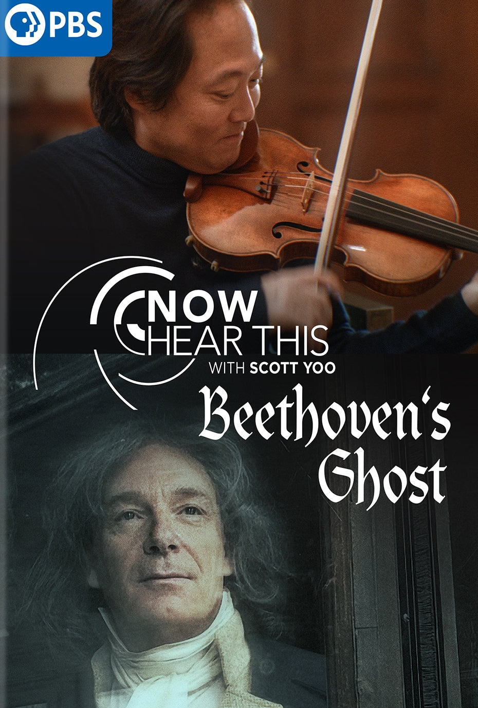 Great Performances: Now Hear This with Scott Yoo - Beethoven's Ghost cover art