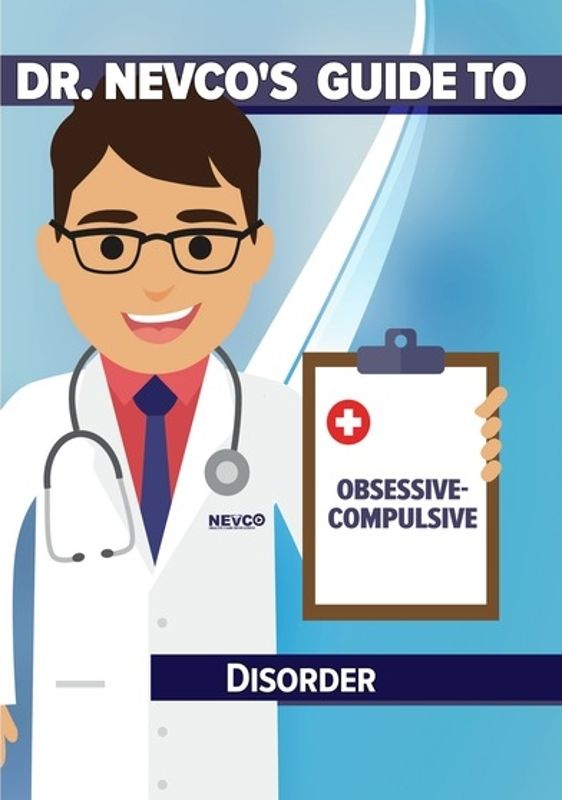 Dr. Nevco's Guide to Obsessive-Compulsive Disorder cover art