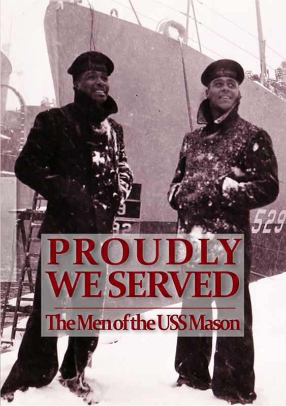 Proudly We Served: The Men of the USS Mason cover art