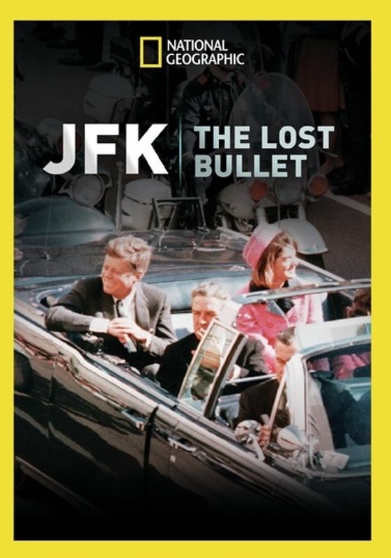 National Geographic: JFK - The Lost Bullet cover art