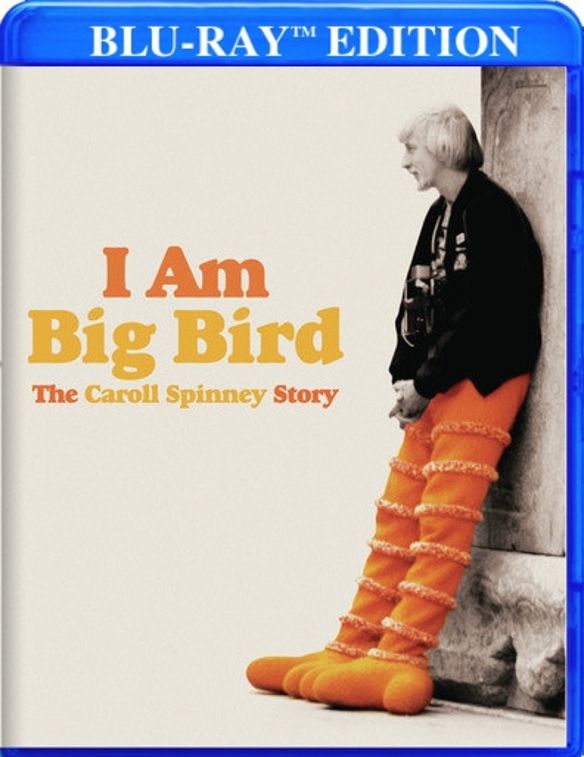 I Am Big Bird: The Caroll Spinney Story [Blu-ray] cover art