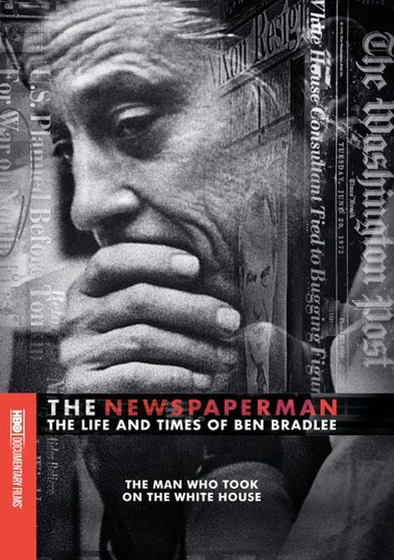 Newspaperman: The Life and Times of Ben Bradlee cover art