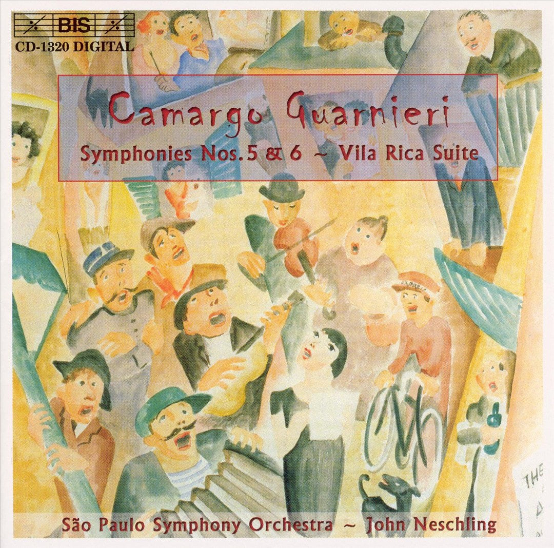 Camargo Guarnieri: Symphonies Nos. 5 & 6; Vila Rica Suite cover art