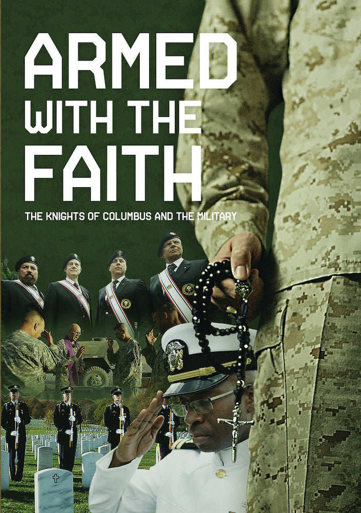 Armed with the Faith: The Knights of Columbus and the Military cover art