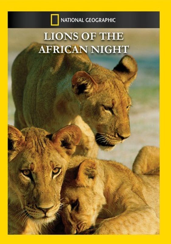 National Geographic: Lions of the African Night cover art
