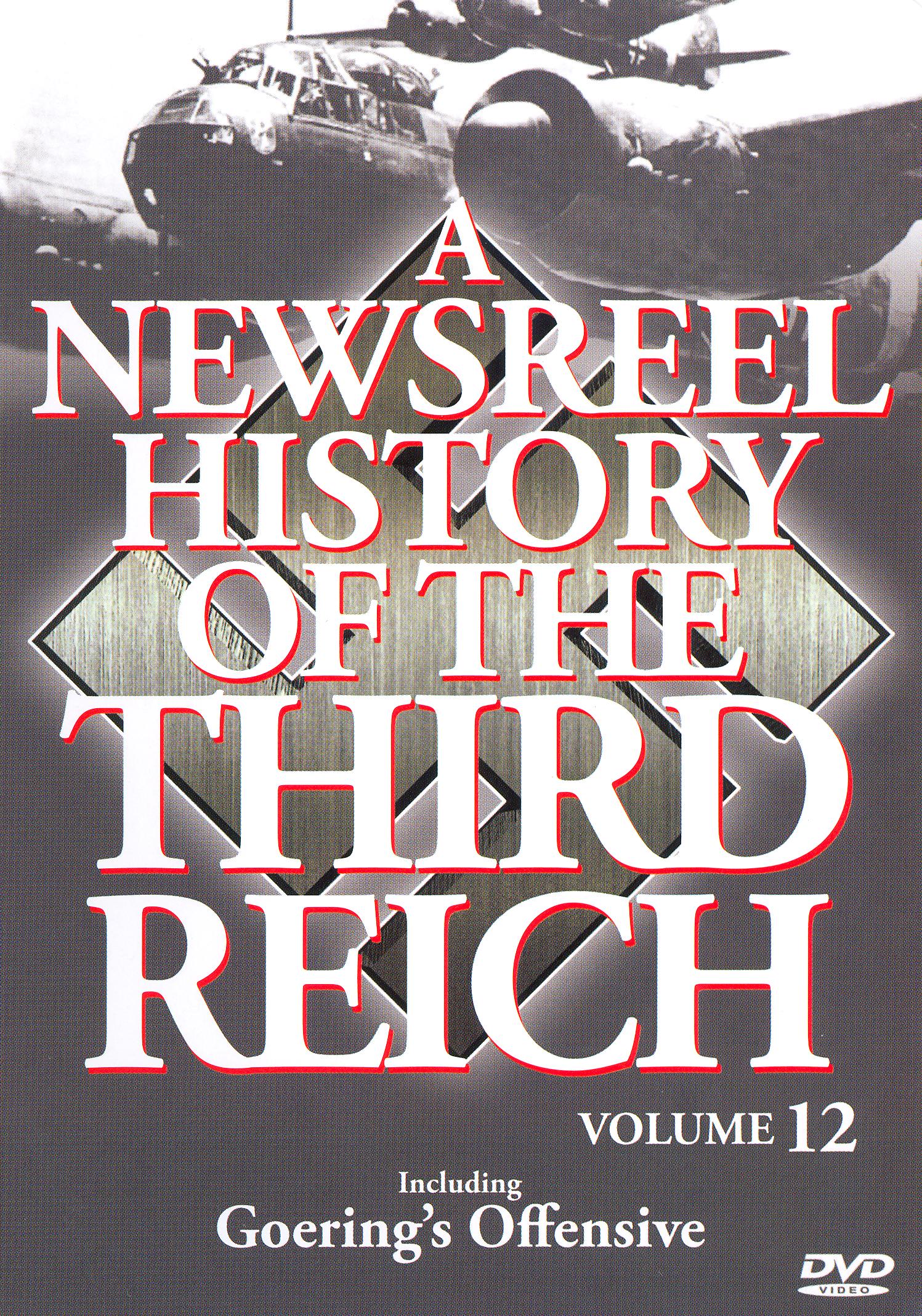 Newsreel History of the Third Reich: Vol. 12 cover art