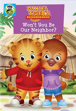Daniel Tiger's Neighborhood: Won't You Be Our Neighbor? cover art