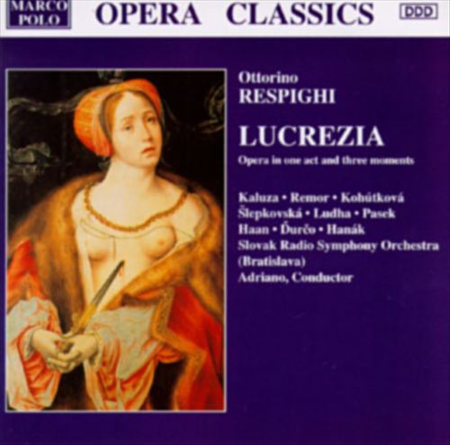 Ottorino Respighi: Lucrezia cover art