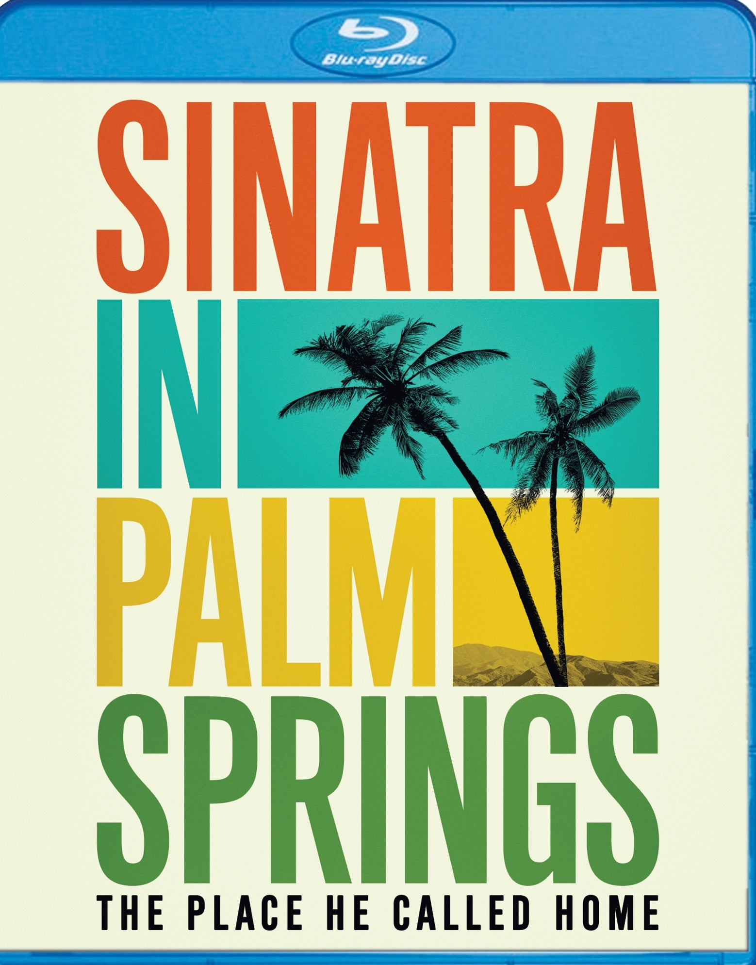 Sinatra in Palm Springs: The Place He Called Home [Blu-ray] cover art