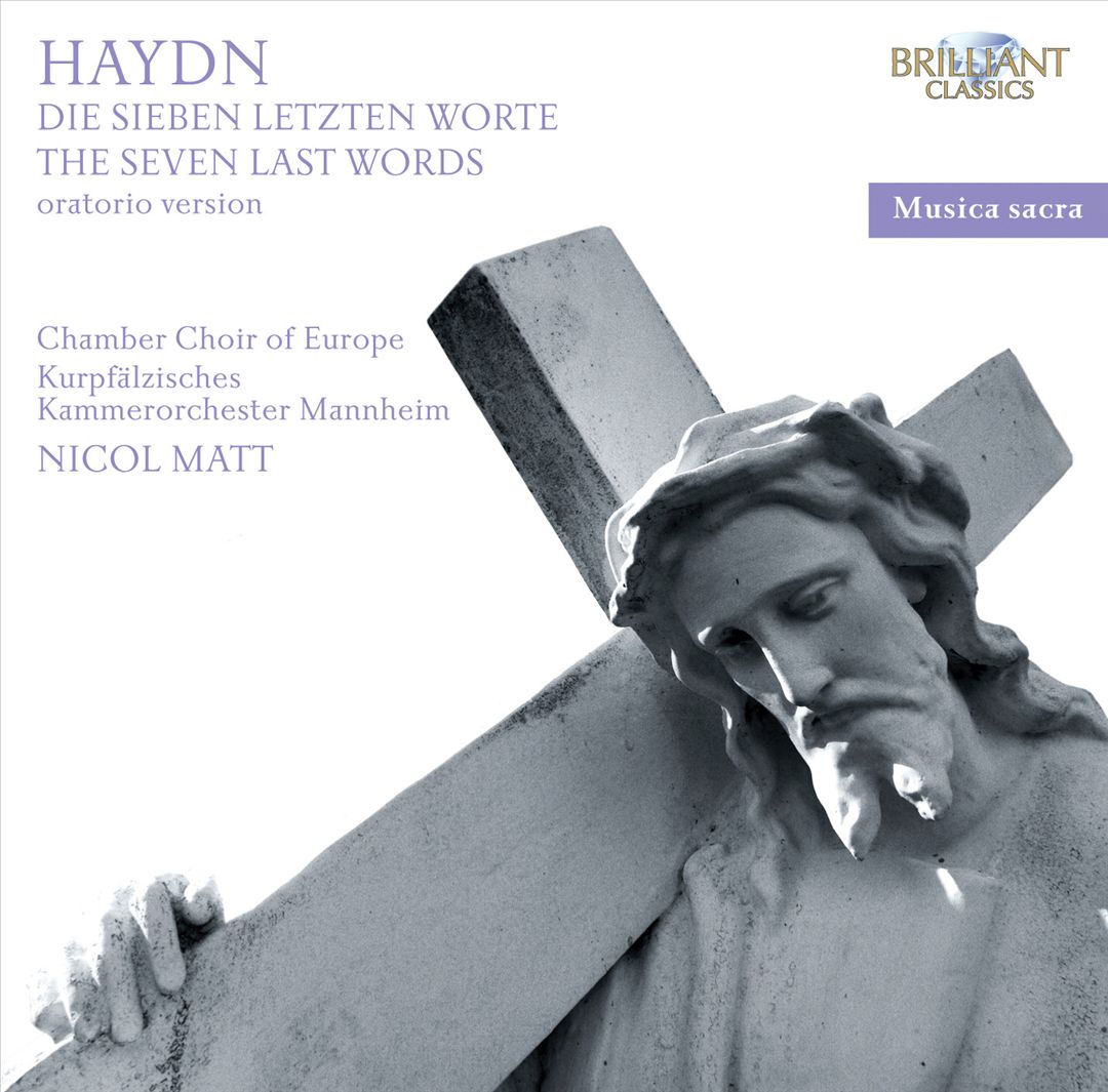 Haydn: Die sieben letzten Worte (Oratorio Version) cover art