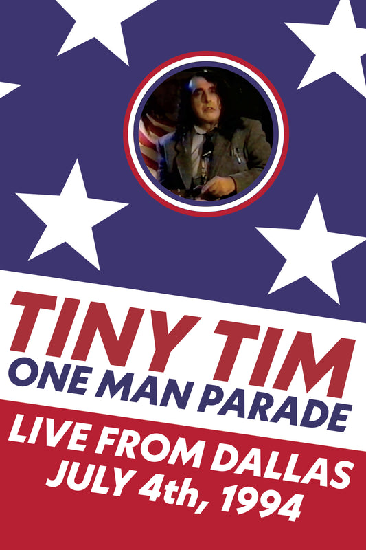 Tiny Tim - One Man Parade: Live From Dallas July 4T cover art