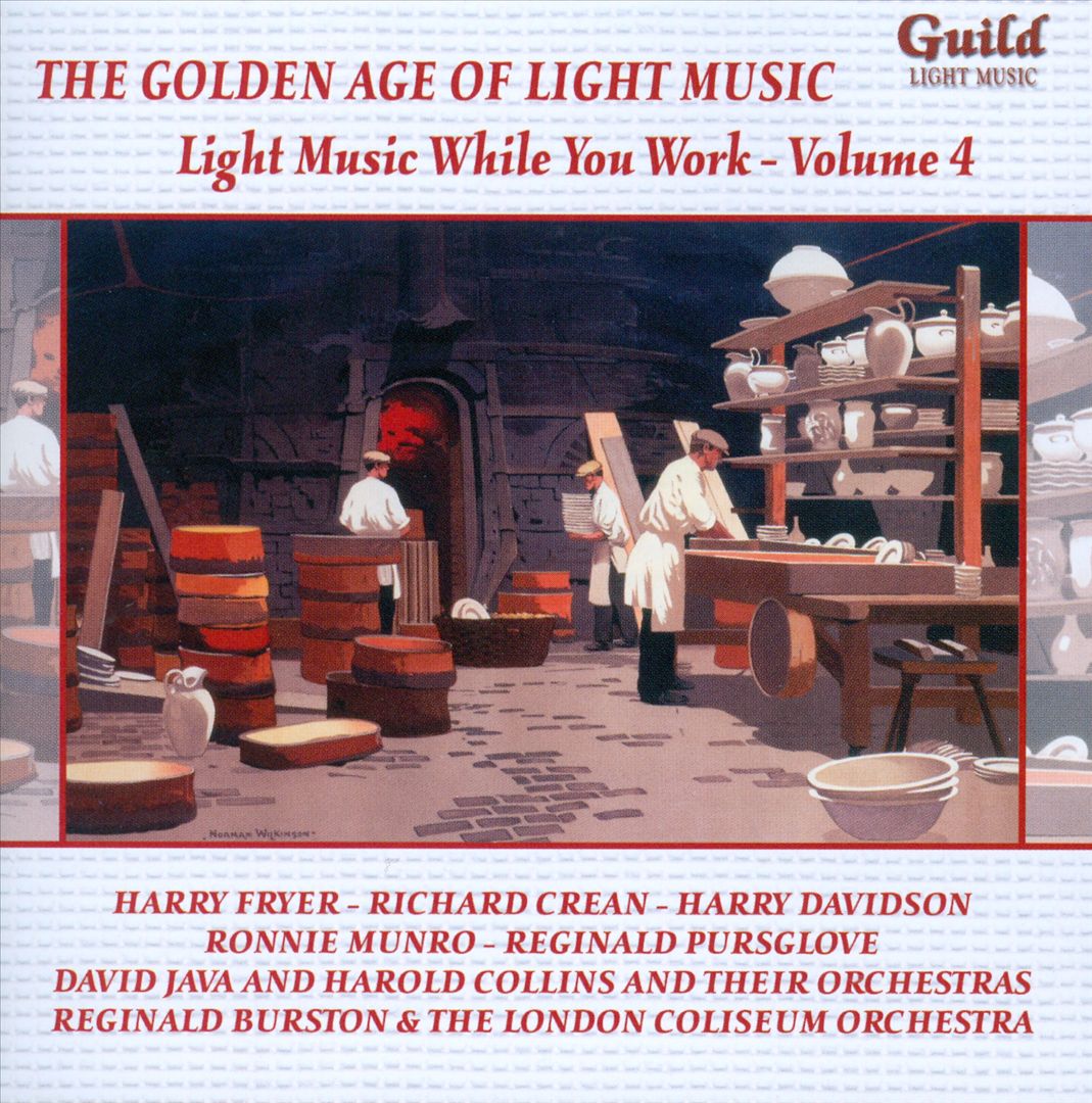 Golden Age of Light Music: Light Music While You Work, Vol. 4 cover art