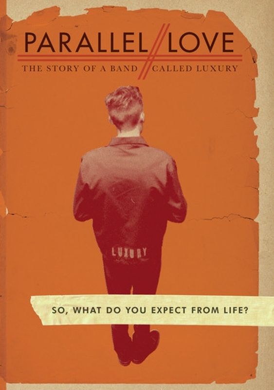 Parallel Love: The Story of a Band Called Luxury cover art