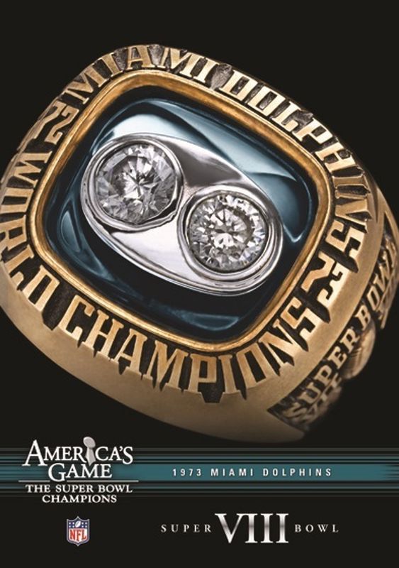 NFL: America's Game - 1973 Miami Dolphins - Super Bowl VIII cover art