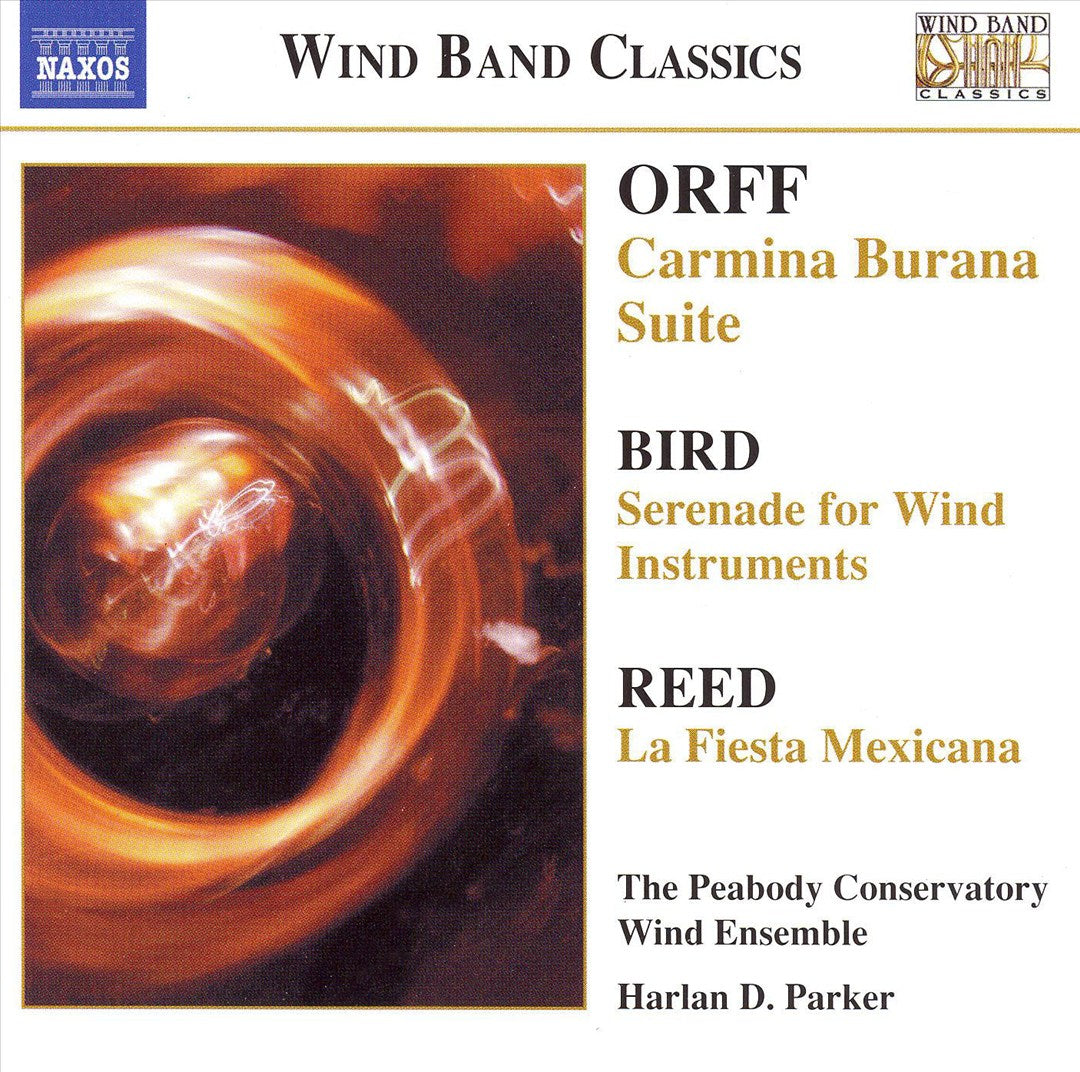 Orff: Carmina Burana Suite; Bird: Serenade for Wind Instruments; Reed: La Fiesta Mexicana cover art