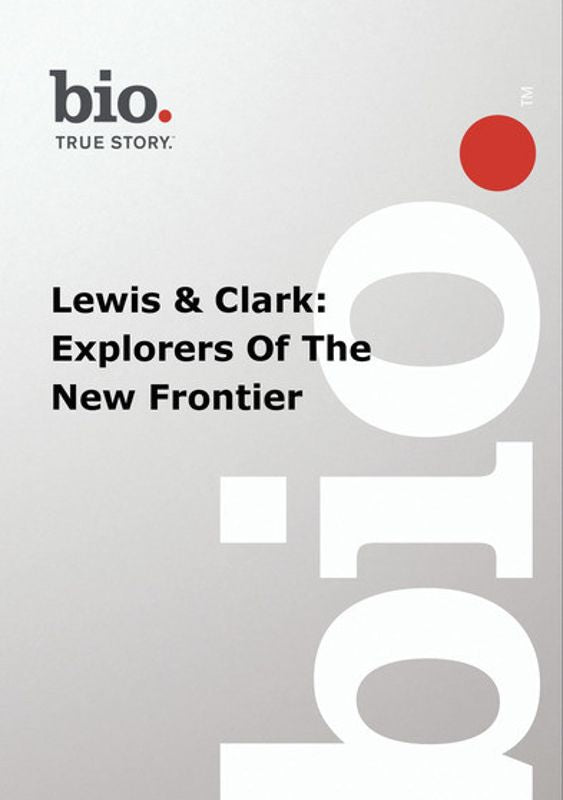 Biography: Lewis & Clark - Explorers of the New Frontier cover art