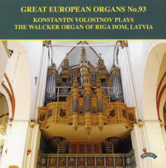 Great European Organs No. 93: The Walcker Organ of Riga Dom, Latvia cover art
