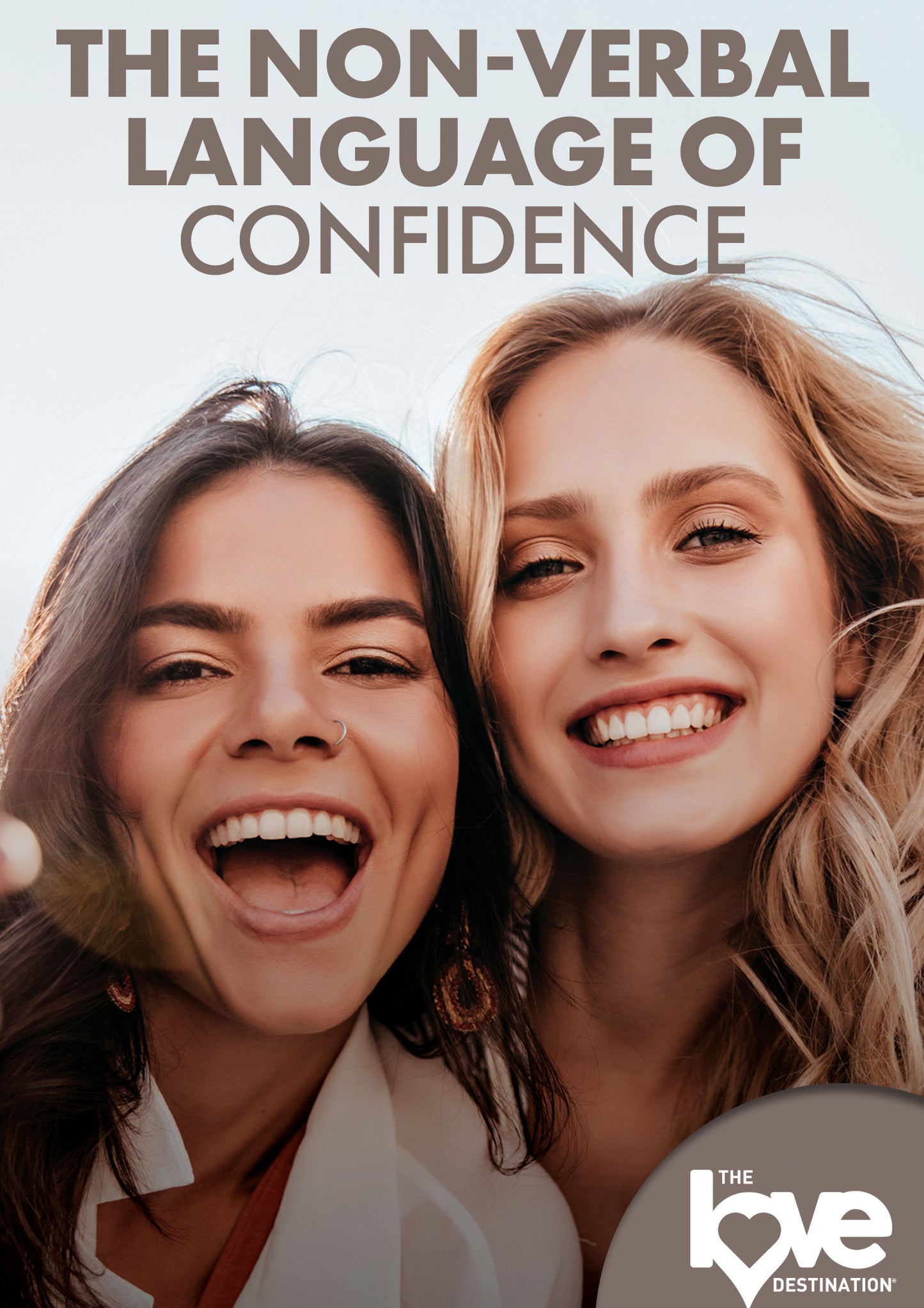 Love Destination Courses: The Non-Verbal Language of Confidence cover art