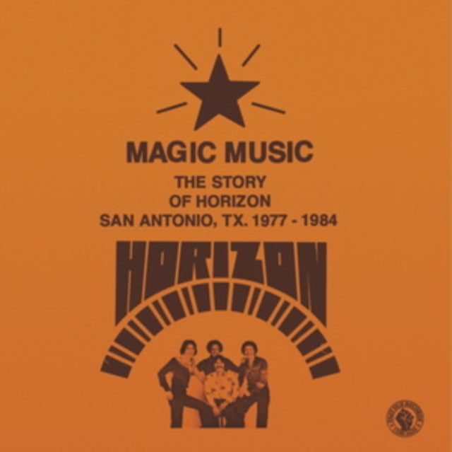 Horizon - Magic Music : The Story of Horizon (San Antonio TX, 1977-1984) cover art