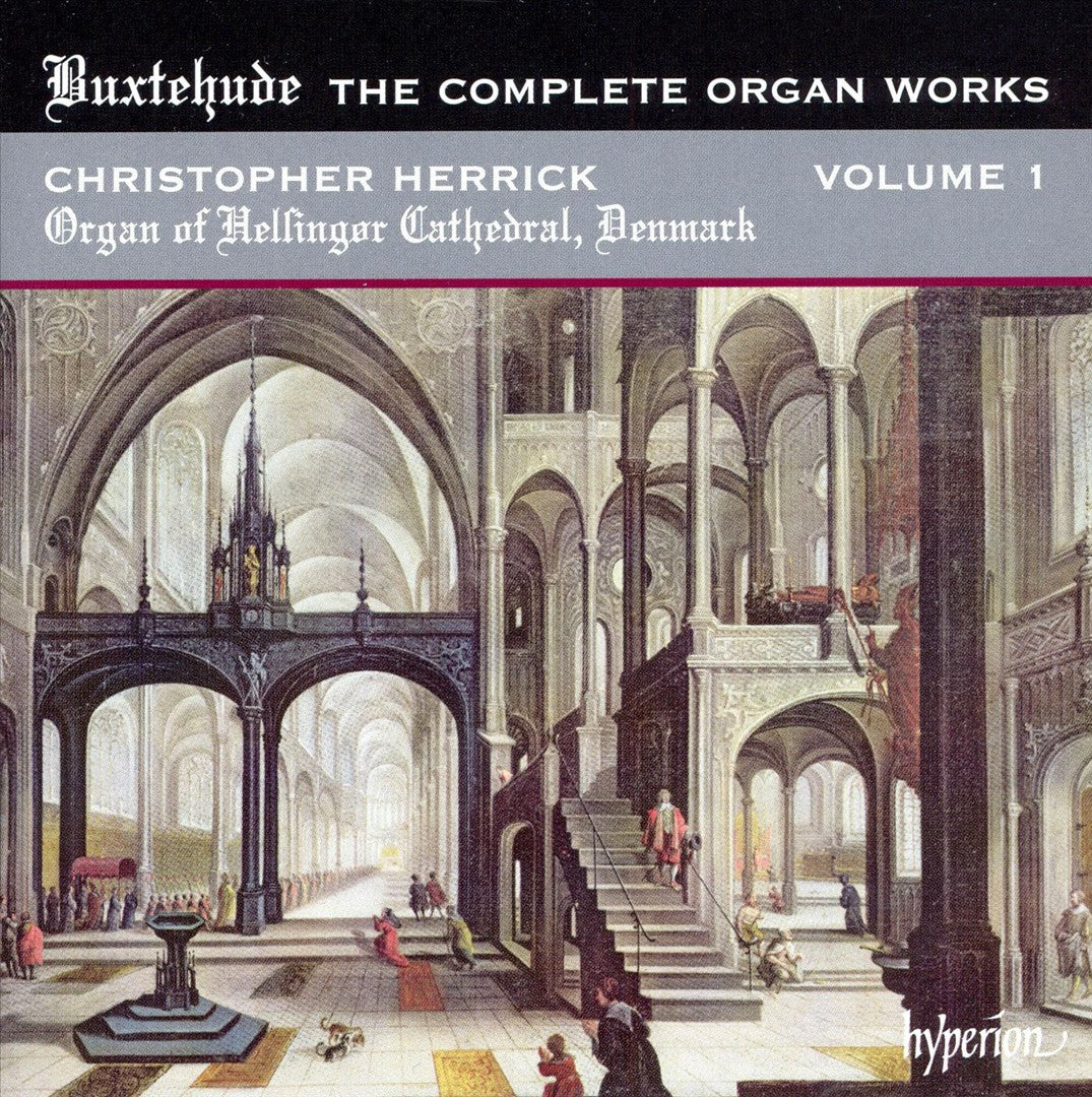 Buxtehude: The Complete Organ Works, Vol. 1 cover art