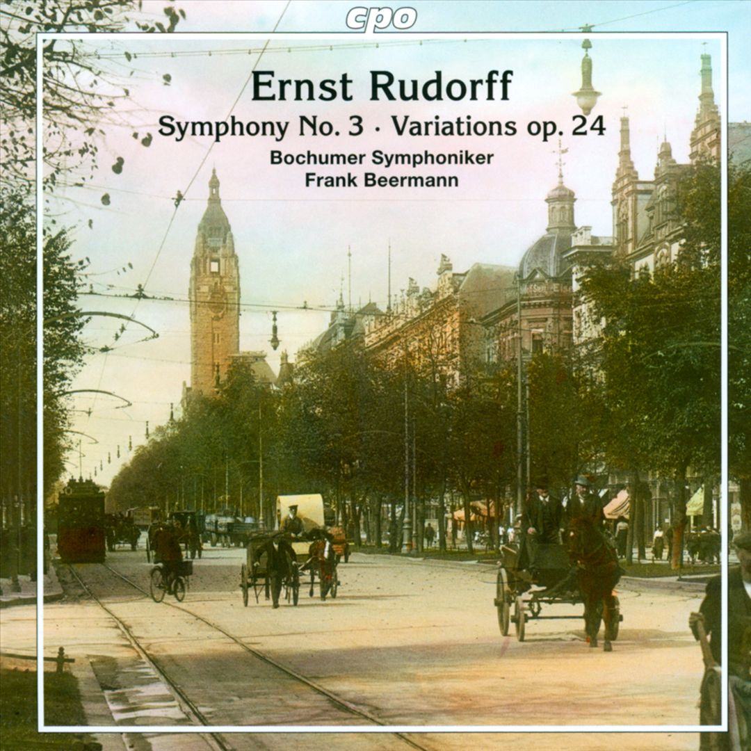 Ernst Rudorff: Symphony No. 3; Variations, Op. 24 cover art
