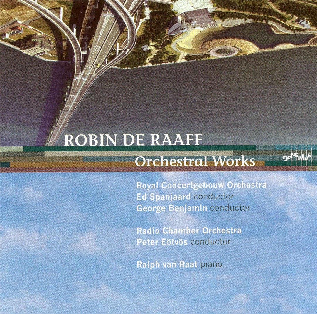 Robin de Raaff: Orchestral Works cover art