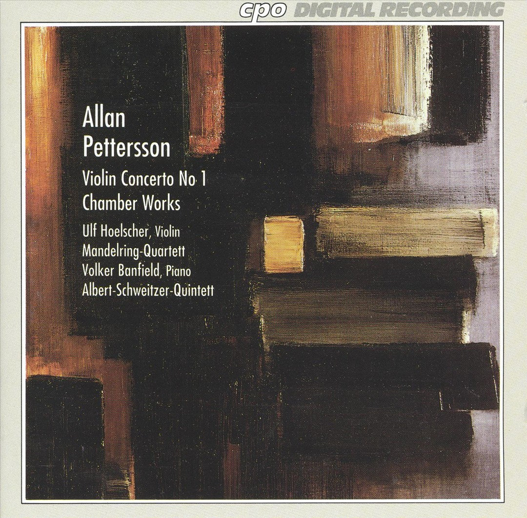Allan Pettersson: Violin Concerto No. 1; Chamber Works cover art