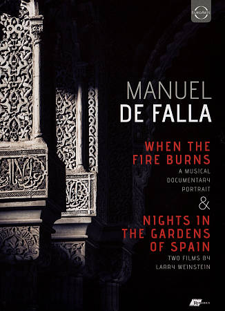 Manuel de Falla: When the Fire Burns & Nights in the Garden of Spain [Video] cover art