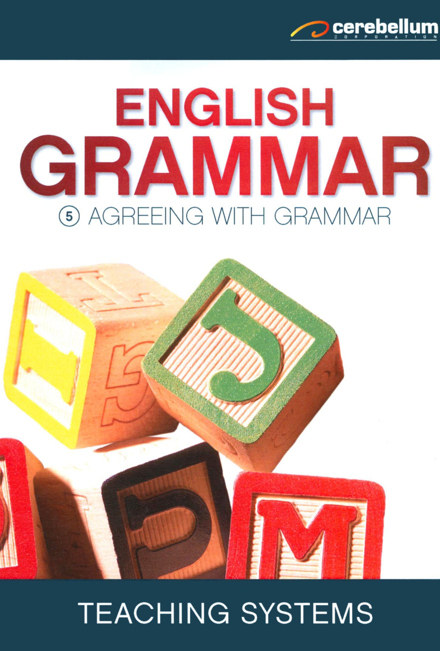 Teaching Systems: Grammar Module 5 - Agreeing with Grammar cover art