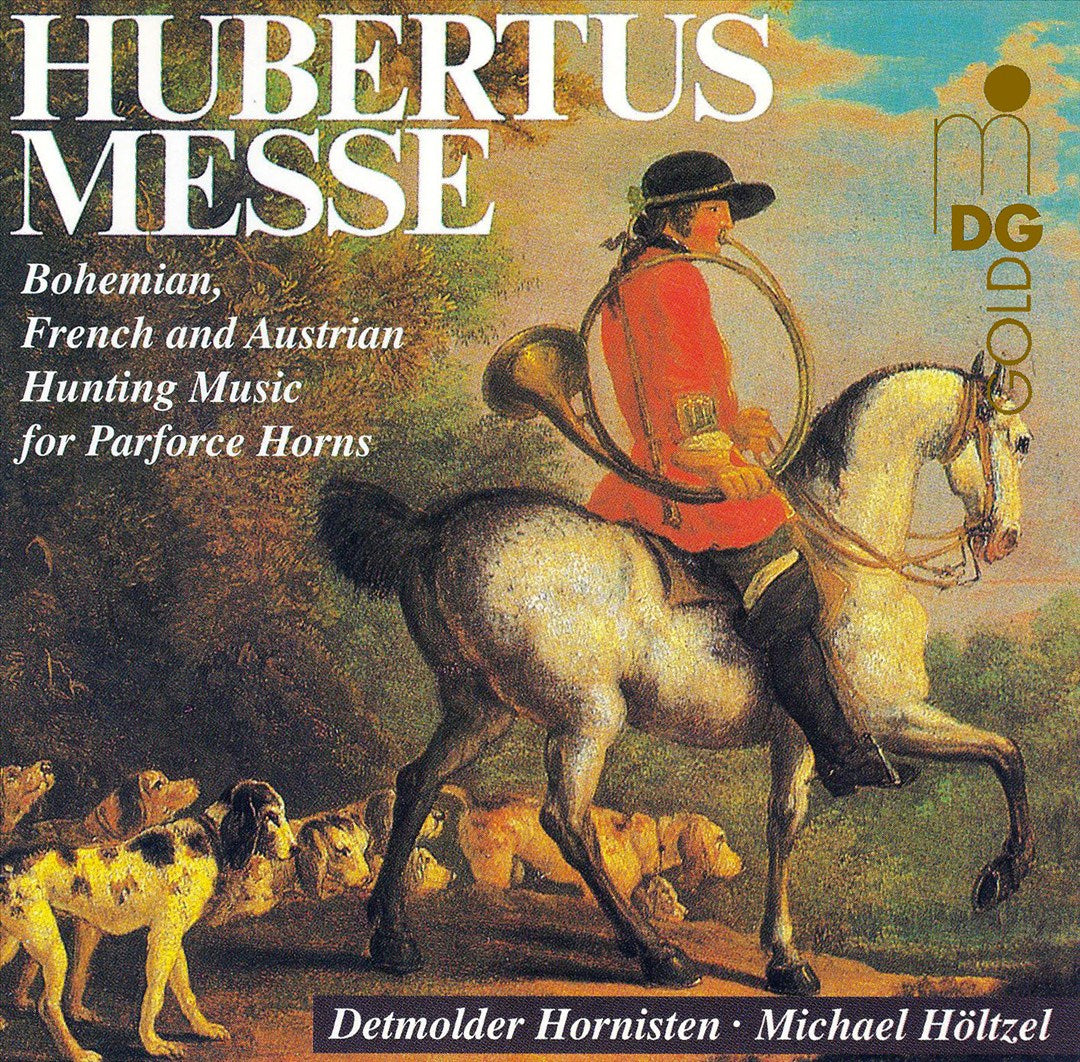 Hubertusmesse: Bohemian, French & Austrian Hunting Music for Parforce Horns cover art