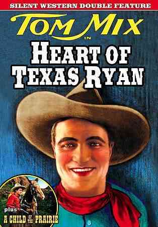 Silent Western Double Feature: Heart of Texas Ryan/A Child of the Prairie cover art