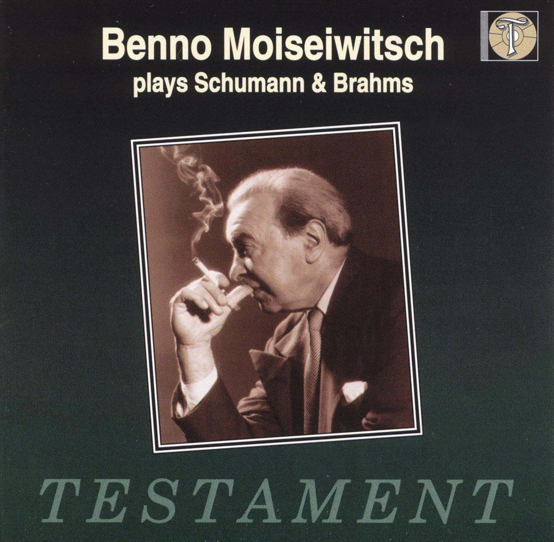 Benno Moiseiwitsch plays Schumann & Brahms cover art