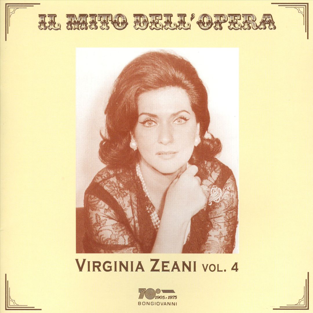 Mito dell'Opera: Virginia Zeani, Vol. 4 cover art