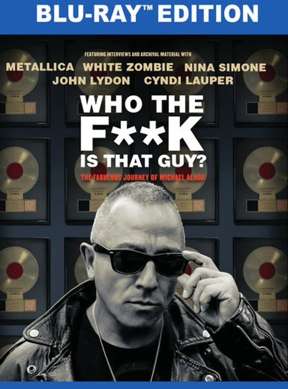 Who The F**k Is That Guy? The Fabulous Journey of Michael Alago [Blu-ray] cover art