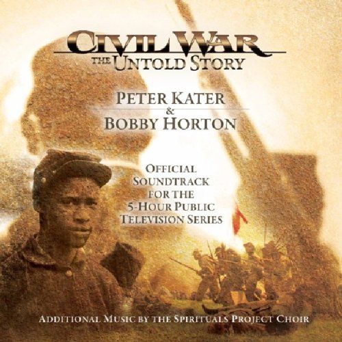 Civil War: The Untold Story [Original TV Soundtrack] cover art