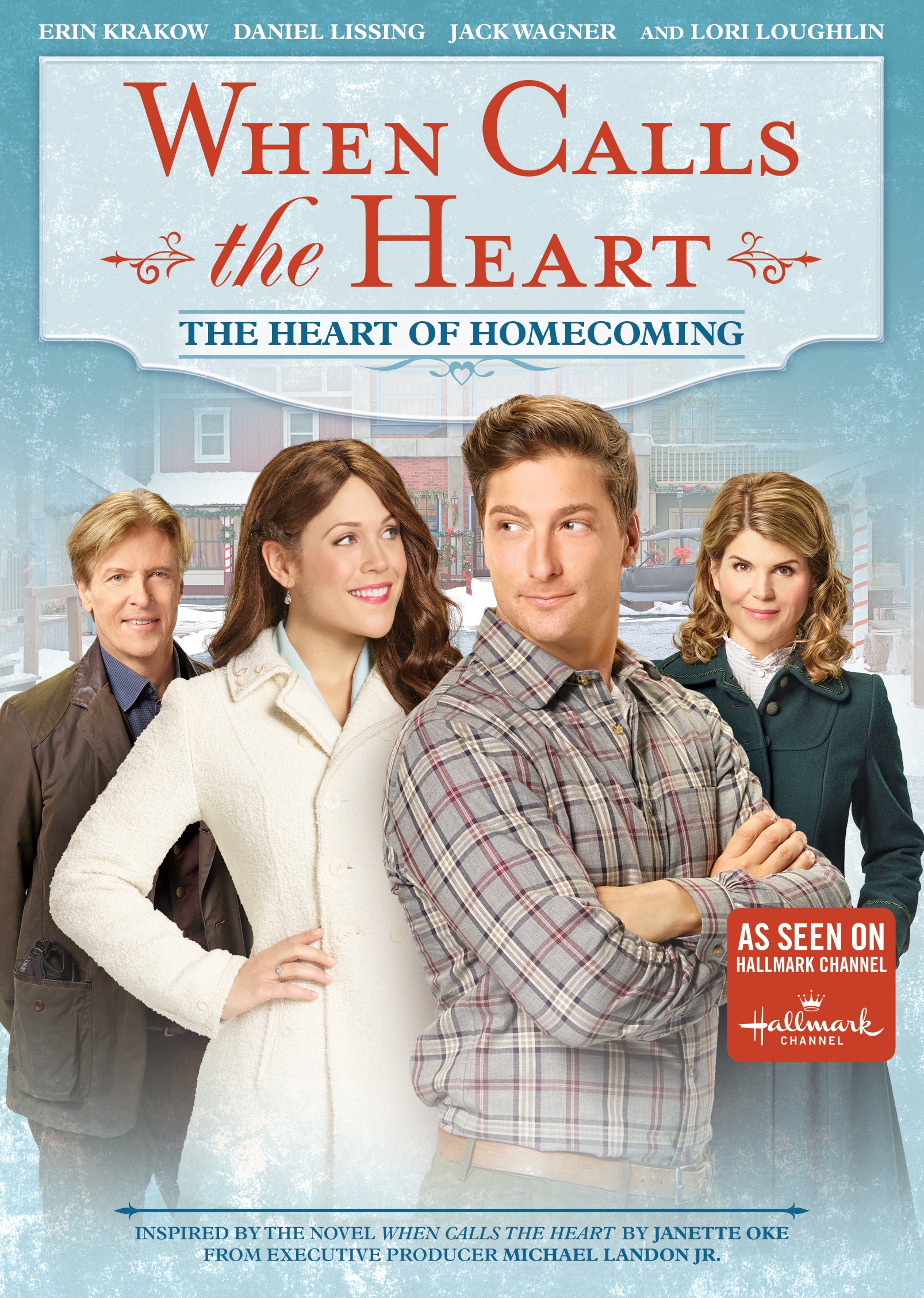 When Calls the Heart: The Heart of Homecoming cover art