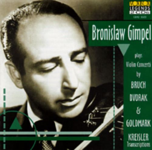 Bronislaw Gimple Plays Bruch, Kreisler, Dvorak And Goldmark cover art