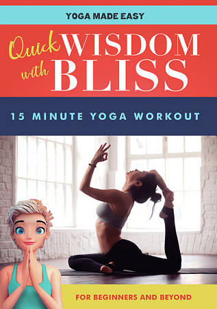 Quick Wisdom with Bliss: 15 Minute Yoga Workout cover art