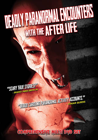 Deadly Paranormal Encounters with the After Life cover art