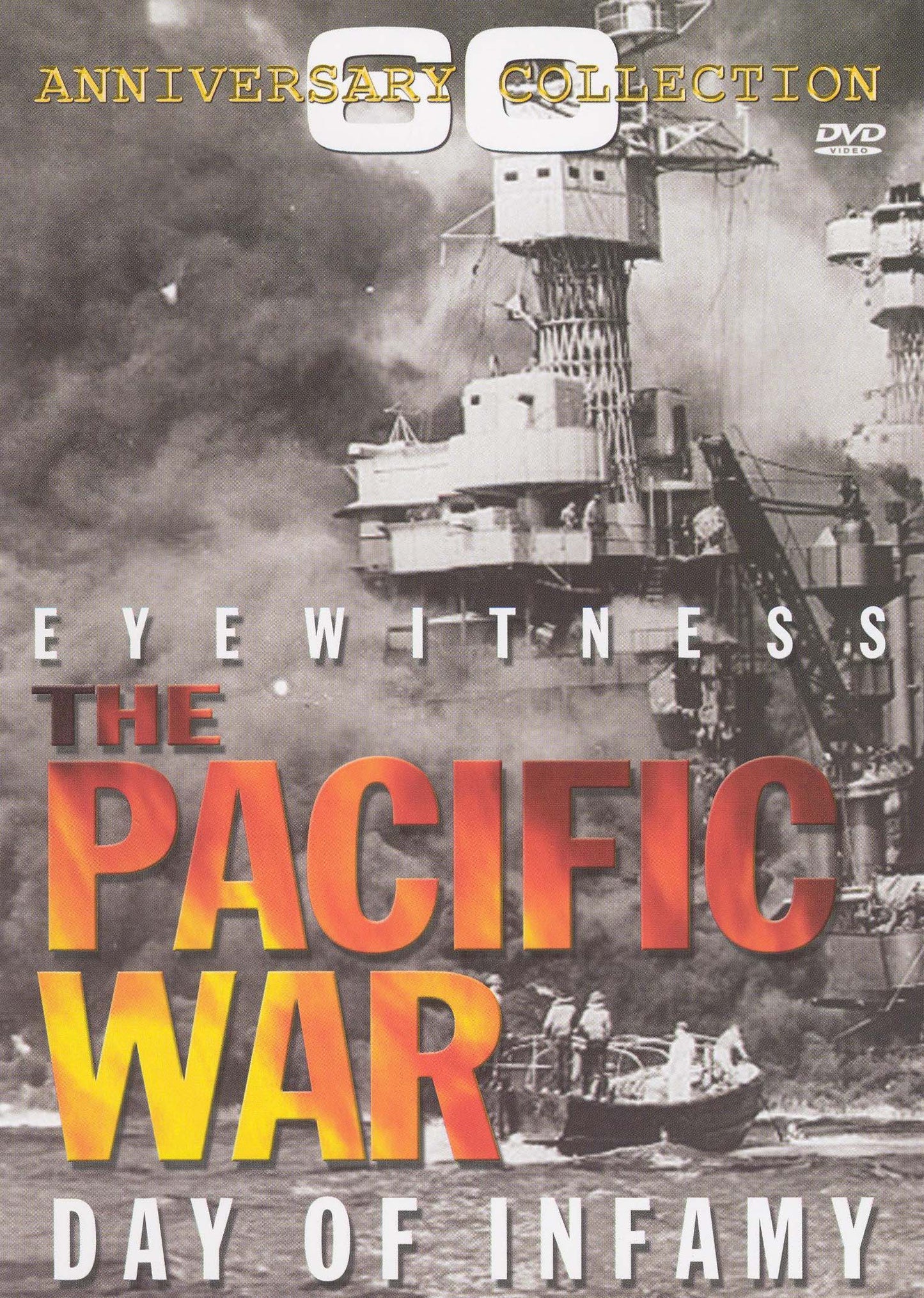 Eyewitness The Pacific War: Day of Infamy [60th Anniversary Collection] cover art