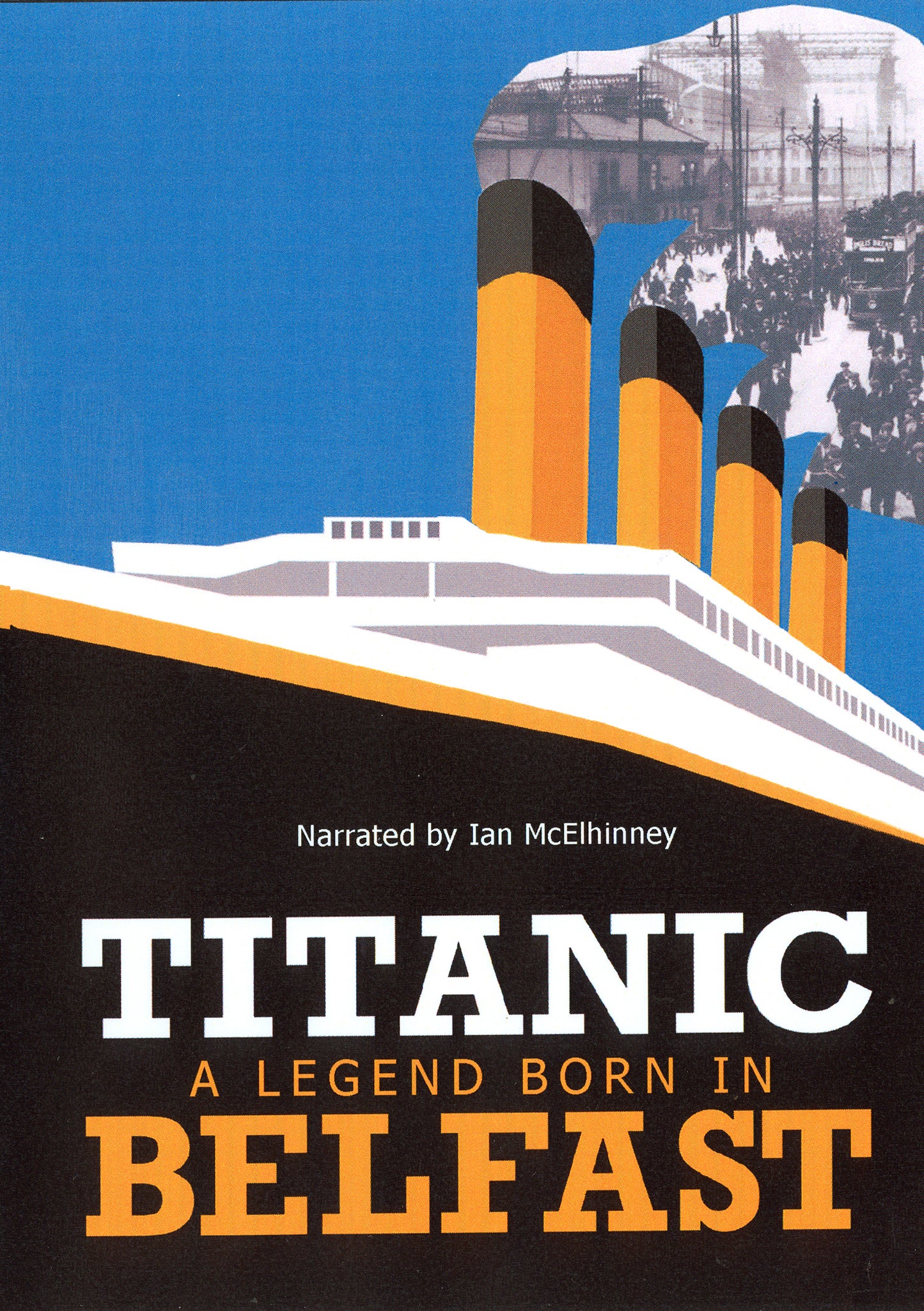 Titanic: A Legend Born in Belfast cover art