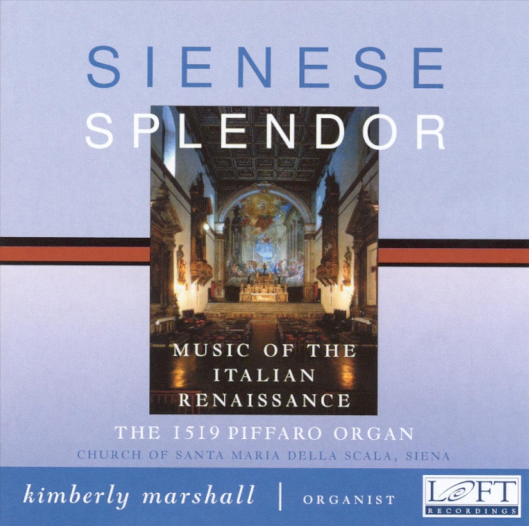 Sienese Splendor: Music of the Italian Renaissance cover art